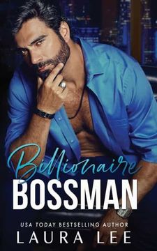 portada Billionaire Bossman: An Enemies-To-Lovers Office Romance (Bedding the Billionaire) 