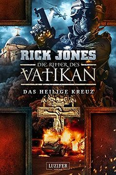 portada Das Heilige Kreuz (Die Ritter des Vatikan 9): Thriller (en Alemán)