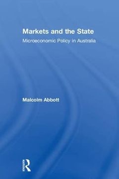 portada Markets and the State: Microeconomic Policy in Australia (en Inglés)