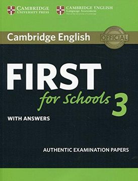 portada Cambridge English First for Schools. Student's Book. With Answers. Per le Scuole Superiori: 3 (Fce Practice Tests) 