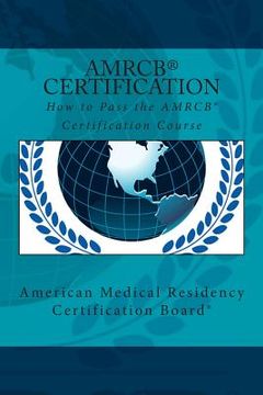 portada How to Pass the AMRCB Certification Course (en Inglés)