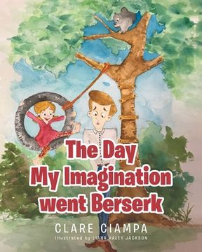 portada The Day My Imagination went Berserk (en Inglés)