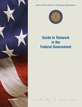 portada Guide to Telework in the Federal Government