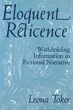 portada Eloquent Reticence: Withholding Information in Fictional Narrative (in English)