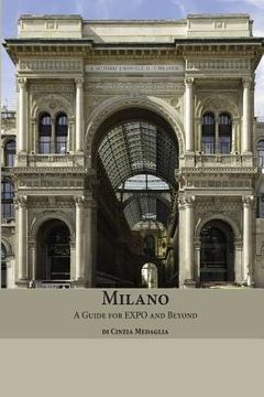 portada Milano: A Guide for Expo and Beyond (en Inglés)