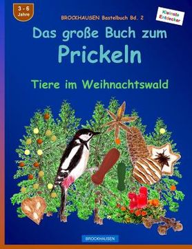 portada BROCKHAUSEN Bastelbuch Bd. 2 - Das große Buch zum Prickeln: Tiere im Weihnachtswald (en Alemán)