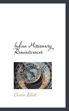 portada indian missionary reminiscences (en Inglés)