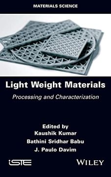 portada Light Weight Materials: Processing and Characterization (Materials Science) (en Inglés)