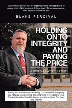 portada Holding on to Integrity and Paying the Price: A Whistleblower's Story (en Inglés)