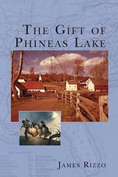 portada The Gift of Phineas Lake (en Inglés)