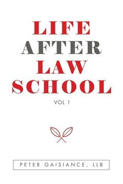 portada Life After Law School: Vol 1 (en Inglés)