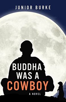 portada Buddha was a Cowboy: A Novel (en Inglés)