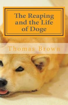 portada The reaping and the life of doge: First book in the doge series (en Inglés)