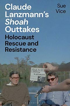 portada Claude Lanzmann's 'Shoah' Outtakes: Holocaust Rescue and Resistance (in English)