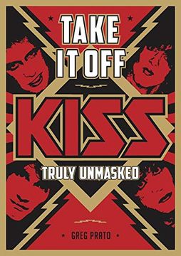 portada Take It Off: Kiss Truly Unmasked