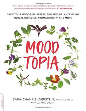 portada Moodtopia: Tame Your Moods, De-Stress, and Find Balance Using Herbal Remedies, Aromatherapy, and More (in English)