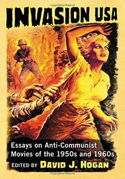 portada Invasion USA: Anti-communist Movies of the 1950s and 1960s