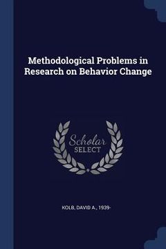 portada Methodological Problems in Research on Behavior Change (in English)