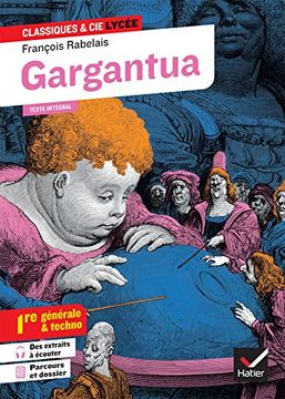 portada Gargantua (Oeuvre au Programme bac 2024, 1re Générale & 1re Techno): Suivi des Parcours « Rire et Savoir » et « la Bonne Éducation » (en Francés)