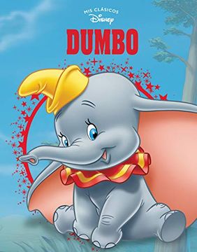 portada Dumbo (Mis Clásicos Disney)