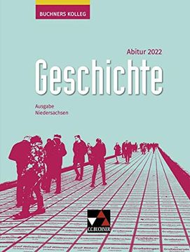 portada Buchners Kolleg Geschichte? Neue Ausgabe Niedersachsen / Buchners Kolleg Geschichte nds Abitur 2022 (en Alemán)