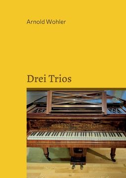 portada Drei Trios: in unterschiedlichen Besetzungen (en Alemán)