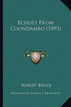 portada echoes from coondambo (1893) (en Inglés)