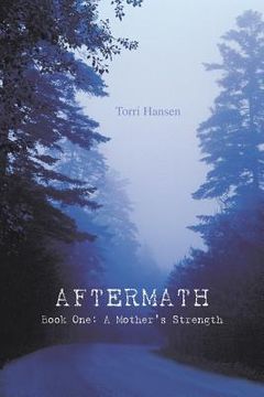 portada Aftermath: Book One: A Mother's Strength (en Inglés)