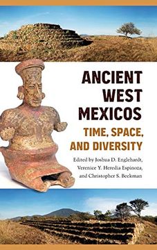 portada Ancient West Mexicos: Time, Space, and Diversity (en Inglés)