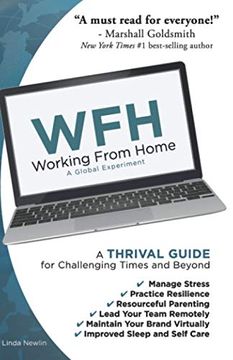 portada Wfh Working From Home: A Thrival Guide for Challenging Times and Beyond: Working From Home: Working From Home: A Thrival Guide for Challenging Times and Beyond: (in English)