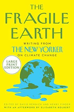 portada The Fragile Earth: Writings From the new Yorker on Climate Change 