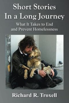 portada Short Stories in a Long Journey: What it Takes to end and Prevent Homelessness (en Inglés)