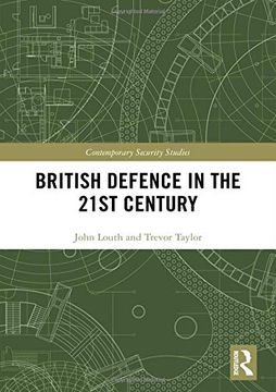 portada British Defence in the 21St Century (Contemporary Security Studies) (en Inglés)