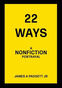 portada 22 Ways A Nonfiction Portrayal (en Inglés)