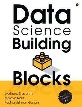 portada Data Science Building Blocks: Analytics Starter Kit (en Inglés)