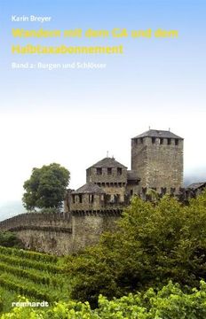 portada Wandern mit dem GA und dem Halbtaxabonnement: Band 2: Burgen und Schlösser
