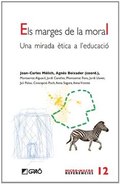 portada Els marges de la moral.: Una mirada ètica a l'educació (MICRO-MACRO REFERENCIES) (in Catalá)