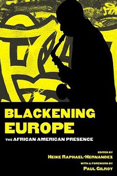 portada blackening europe: the african american presence (in English)