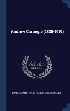 portada Andrew Carnegie (1835-1919)