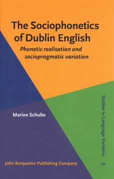 portada Sociophonetics of Dublin English: Phonetic Realisation and Sociopragmatic Variation