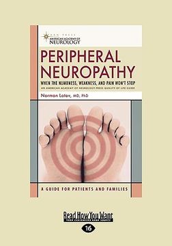 portada peripheral neuropathy: when the numbness, weakness, and pain won't stop (easyread large edition)