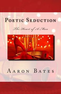 portada Poetic Seduction: The Heart of A Man (en Inglés)
