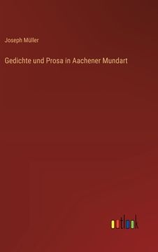 portada Gedichte und Prosa in Aachener Mundart (en Alemán)