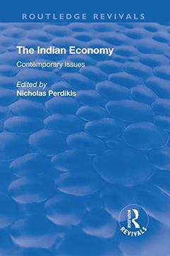 portada The Indian Economy: Contemporary Issues (en Inglés)