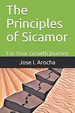 portada The Principles of Sicamor: For Your Growth Journey (en Inglés)