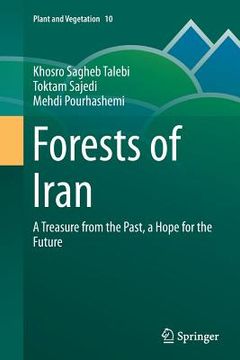 portada Forests of Iran: A Treasure from the Past, a Hope for the Future (en Inglés)