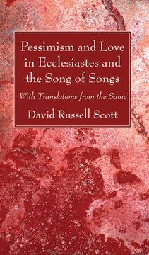 portada Pessimism and Love in Ecclesiastes and the Song of Songs