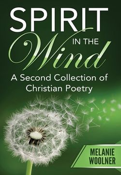 portada Spirit In the Wind: A Second Collection of Christian Poetry (en Inglés)