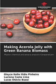 portada Making Acerola Jelly with Green Banana Biomass (en Inglés)