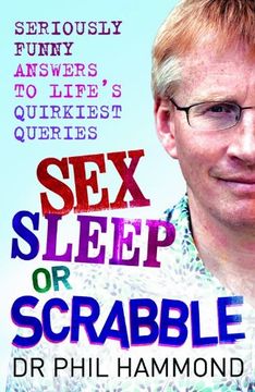portada Sex, Sleep or Scrabble?: Seriously Funny Answers to Life's Quirkiest Queries